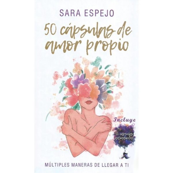 50 Cápsulas de Amor Propio - Sara Espejo 50 Cápsulas de Amor Propio - Sara Espejo
