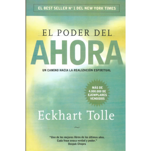 El Poder del Ahora - Eckhart Tolle El Poder del Ahora - Eckhart Tolle