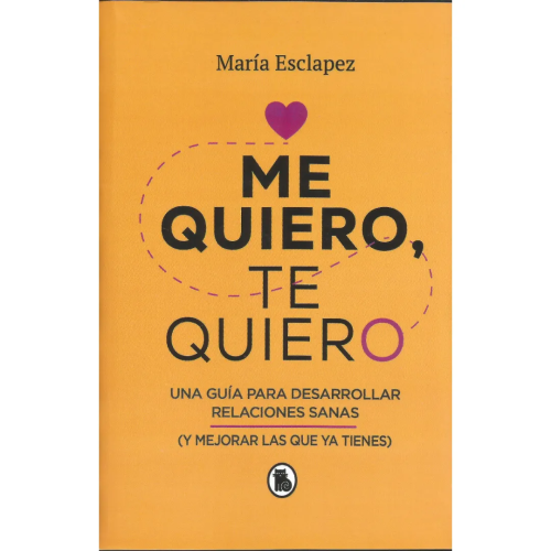 Me Quiero te Quiero - María Esclapez