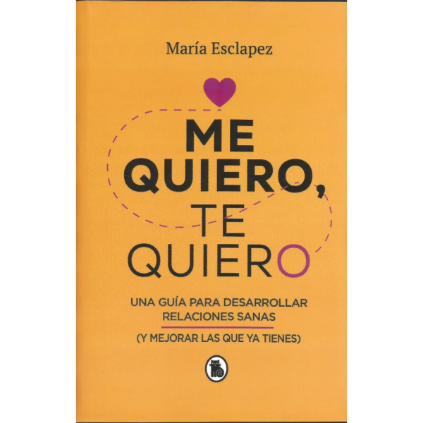 Me Quiero te Quiero - María Esclapez Me Quiero te Quiero - María Esclapez