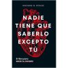 Nadie Tiene que Saberlo Excepto tu - Madame G. Rouge