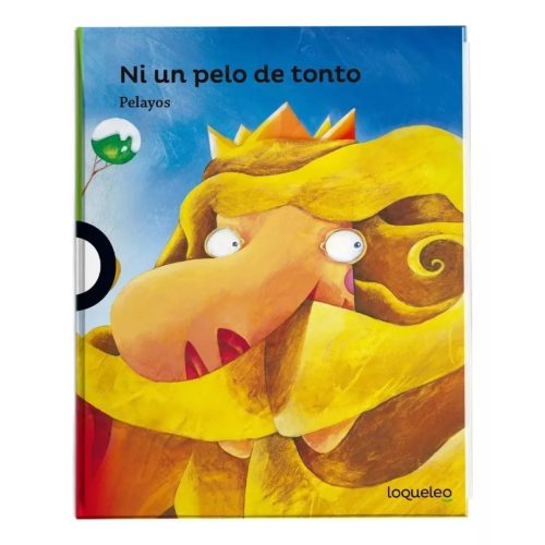 Ni Un Pelo De Tonto - Pepe Pelayo · Alfaguara