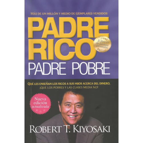 Padre Rico Padre Pobre - Robert T. Kiyosaki