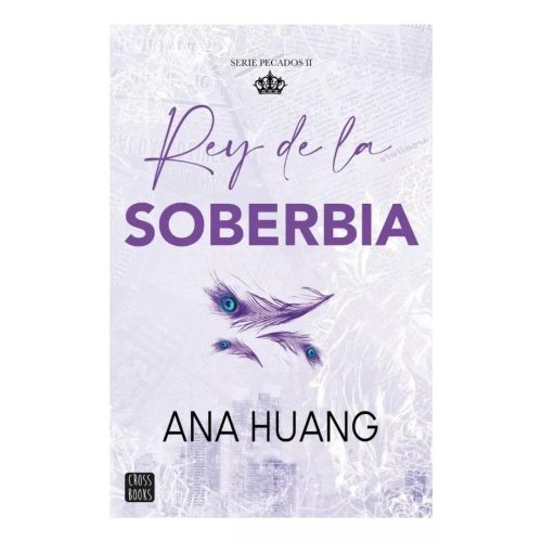 Pecados 2. Rey de la Soberbia - Ana Huang