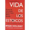 Vidas de Los estoicos - Ryan Holiday · Stephen Hanselman Vidas de Los estoicos - Ryan Holiday · Stephen Hanselman